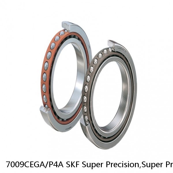 7009CEGA/P4A SKF Super Precision,Super Precision Bearings,Super Precision Angular Contact,7000 Series,15 Degree Contact Angle