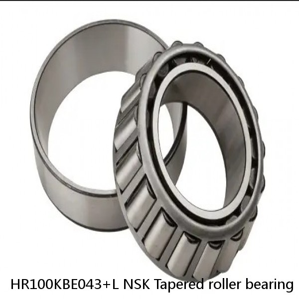 HR100KBE043+L NSK Tapered roller bearing