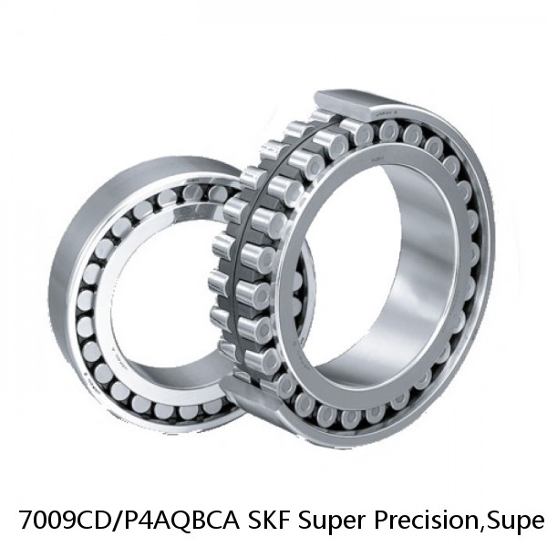 7009CD/P4AQBCA SKF Super Precision,Super Precision Bearings,Super Precision Angular Contact,7000 Series,15 Degree Contact Angle #1 image
